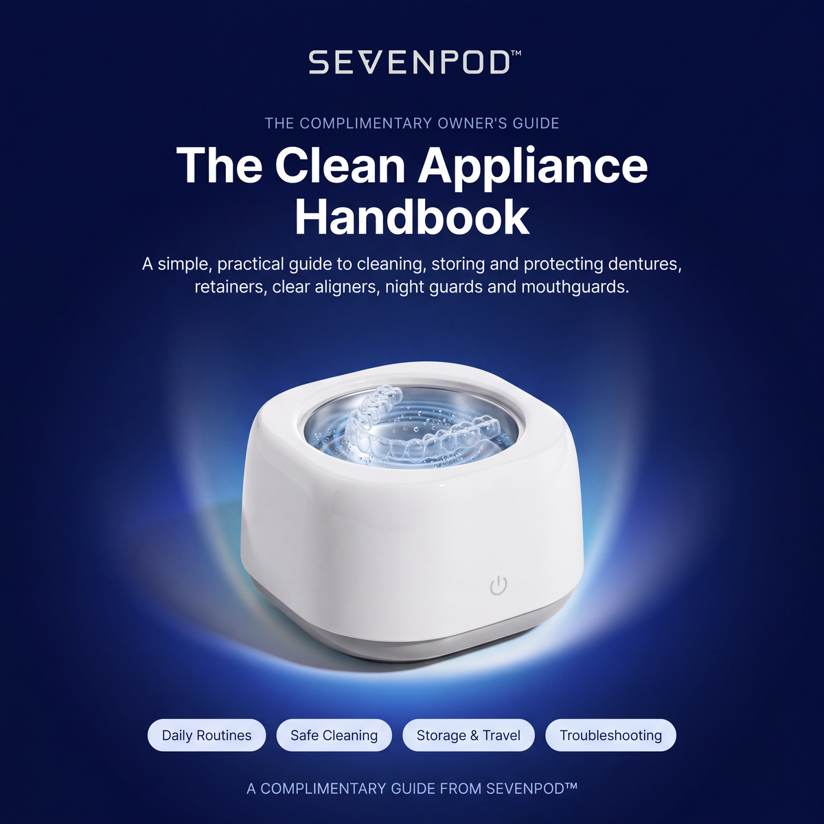 SevenPod™ The Clean Appliance Handbook