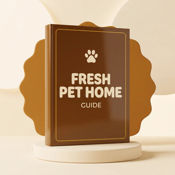 Fresh Pet Home Guide (eBook)
